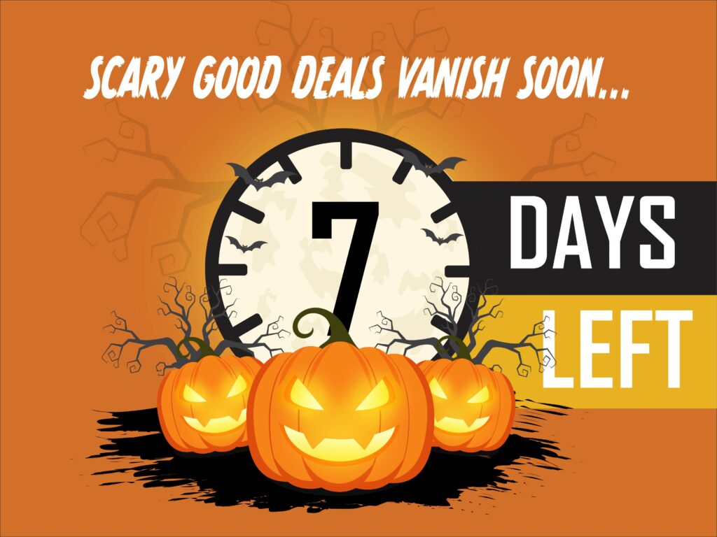 Scary Good Deals Vanish in 7 Days - Pumpkin Countdown