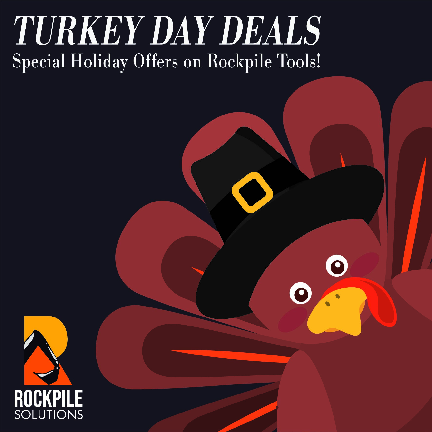 Rockpile Thanksgiving Deals Splash graphic with Turkey in the corner.